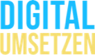 Digital umsetzen